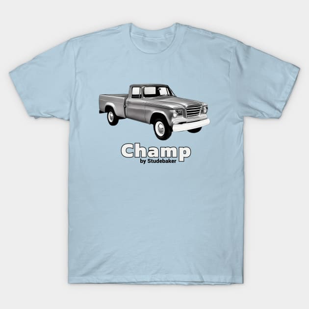 Studebaker Champ T-Shirt by CarTeeExclusives